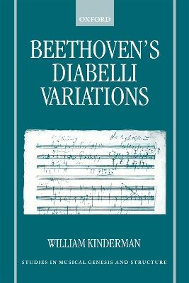 Beethoven's Diabelli Variations - William Kinderman - cover