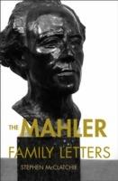 The Mahler Family Letters - cover