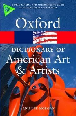 Oxford Dictionary of American Art and Artists - Anne Lee Morgan - cover