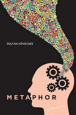 Metaphor: A Practical Introduction - Zoltan Koevescses - cover