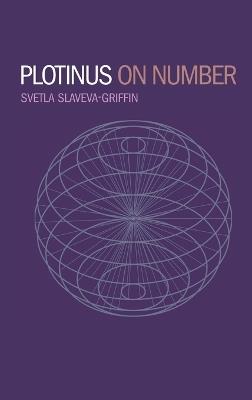 Plotinus on Number - Svetla Slaveva-Griffin - cover