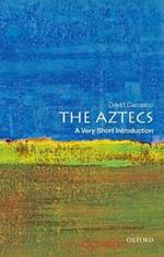 The Aztecs: A Very Short Introduction