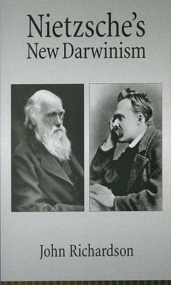 Nietzsche's New Darwinism - John Richardson - cover