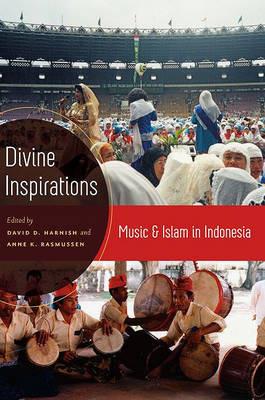Divine Inspirations: Music and Islam in Indonesia - cover