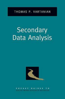 Secondary Data Analysis - Thomas P. Vartanian - cover