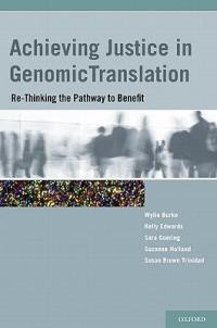 Achieving Justice in Genomic Translation: Re-Thinking the Pathway to Benefit - cover