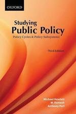 Studying Public Policy: Policy Cycles and Policy Subsystems