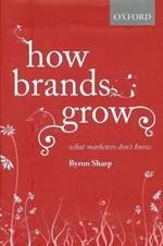 How Brands Grow: What Marketers Don't Know