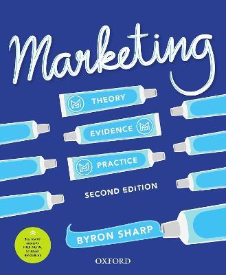 Marketing: Theory, Evidence, Practice - Byron Sharp - cover