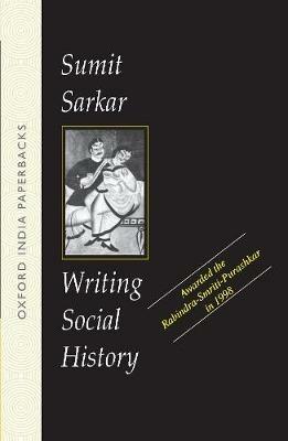 Writing Social History - Sumit Sarkar - cover