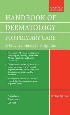 Handbook of Dermatology for Primary Care: A Practical Guide to Diagnosis - Norma Saxe,Susan Jessop,Gail Todd - cover