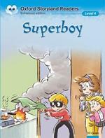 Oxford Storyland Readers Level 4: Super Boy