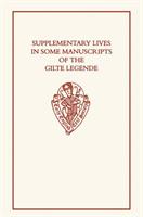 Supplementary Lives in Some Manuscripts of the Gilte Legende - cover