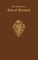 The Romance of Guy of Warwick, from the Auchinleck MS. and the Caius MS: Vol. I, Vol. II, Vol. III - cover