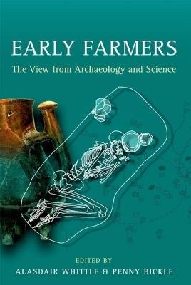 Early Farmers: The View from Archaeology and Science - cover