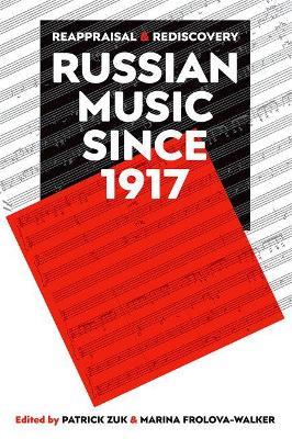 Russian Music since 1917: Reappraisal and Rediscovery - cover