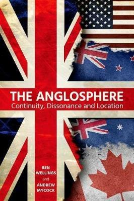 The Anglosphere: Continuity, Dissonance and Location - cover