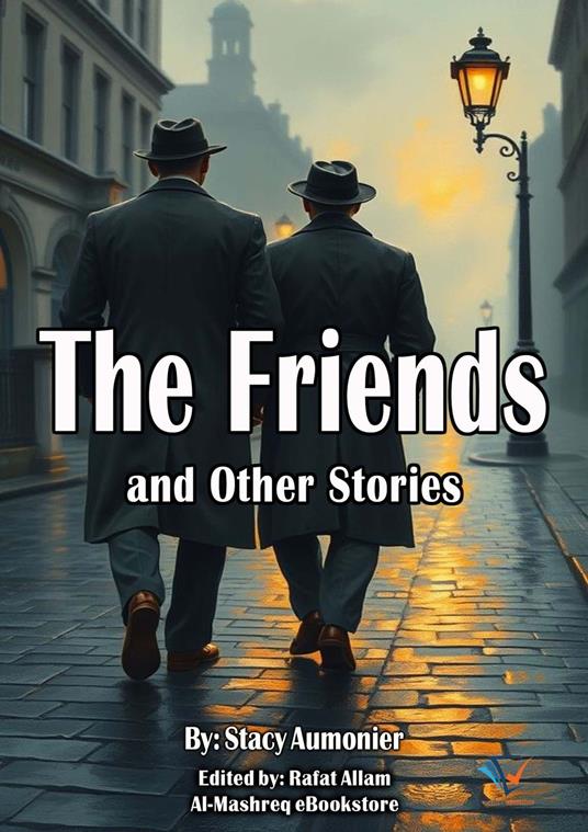The Friends and Other Stories