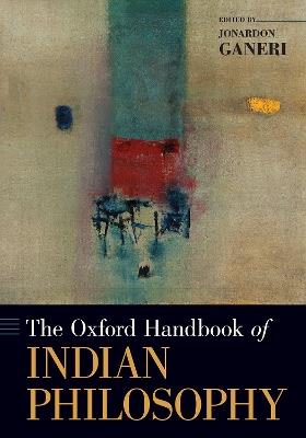 The Oxford Handbook of Indian Philosophy - cover