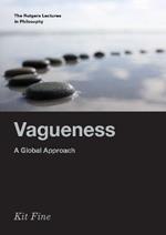 Vagueness: A Global Approach