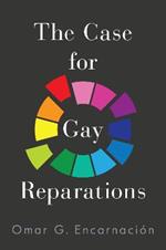 The Case for Gay Reparations