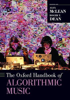 The Oxford Handbook of Algorithmic Music - cover