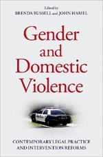 Gender and Domestic Violence: Contemporary Legal Practice and Intervention Reforms