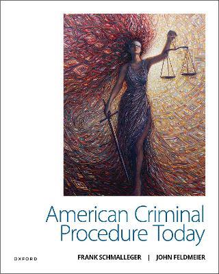American Criminal Procedure Today - Frank Schmalleger,John Feldmeier - cover