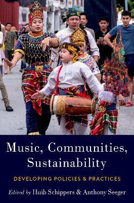 Music, Communities, Sustainability: Developing Policies and Practices - cover