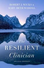 The Resilient Clinician: Second Edition