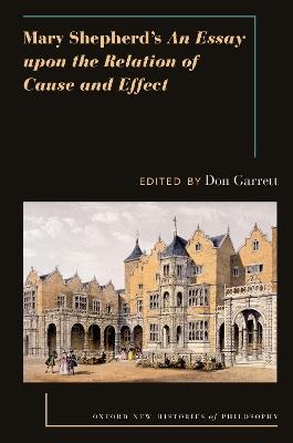 Mary Shepherd's An Essay Upon the Relation of Cause and Effect - cover