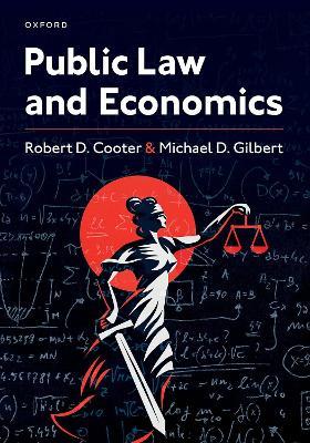 Public Law and Economics - Robert Cooter,Michael Gilbert - cover