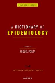 A Dictionary of Epidemiology