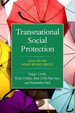 Transnational Social Protection: Social Welfare across National Borders