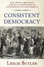 Consistent Democracy: The 