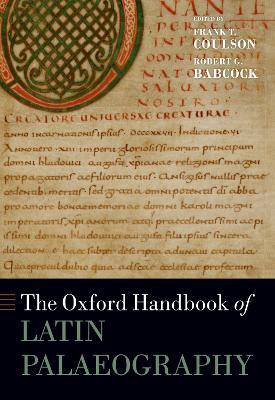 The Oxford Handbook of Latin Palaeography - cover