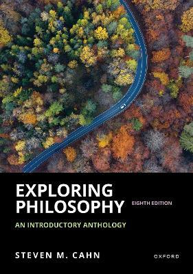 Exploring Philosophy: An Introductory Anthology - Steven M Cahn - cover