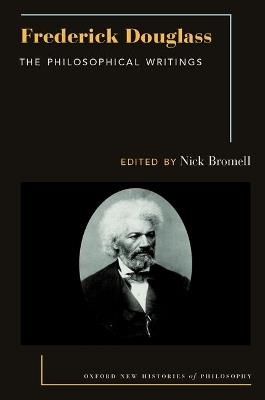 Frederick Douglass: The Philosophical Writings - cover