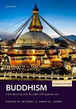 Buddhism: Introducing the Buddhist Experience