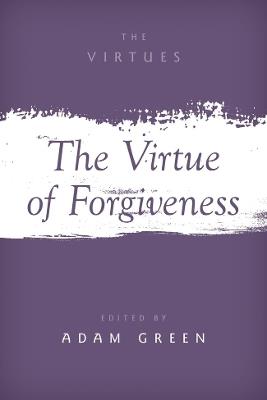 The Virtue of Forgiveness - cover