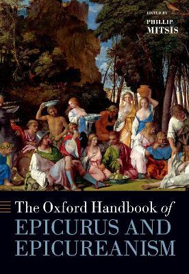 The Oxford Handbook of Epicurus and Epicureanism - cover