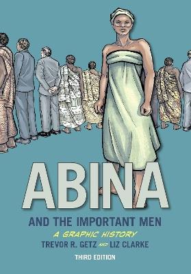 Abina and the Important Men - Trevor Getz - cover