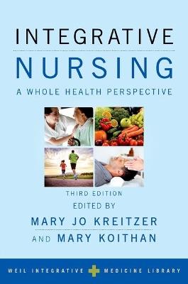 Integrative Nursing: A Whole Health Perspective - cover