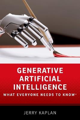 Generative Artificial Intelligence: What Everyone Needs to Know® - Jerry Kaplan - cover