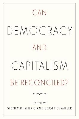 Can Democracy and Capitalism Be Reconciled? - cover