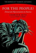 For the People?: Democratic Representation in America
