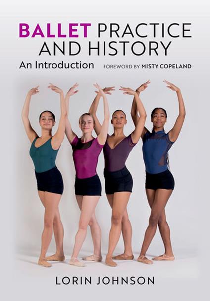 Ballet Practice and History