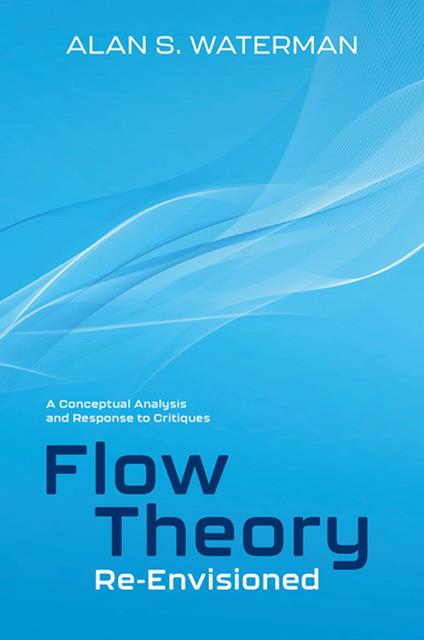 Flow Theory Re-Envisioned