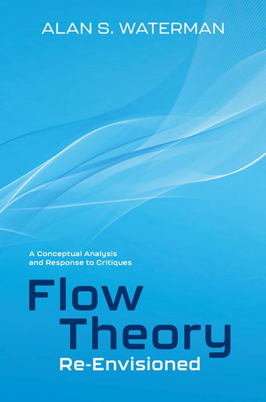 Flow Theory Re-Envisioned
