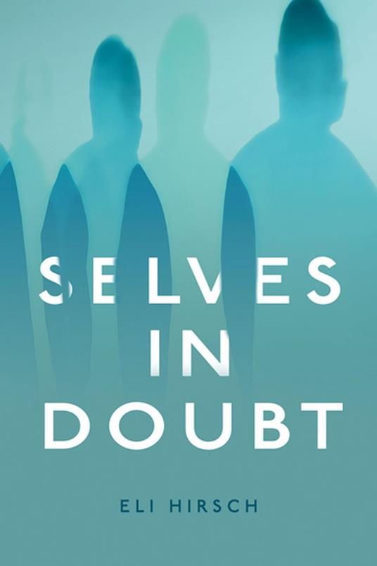 Selves in Doubt